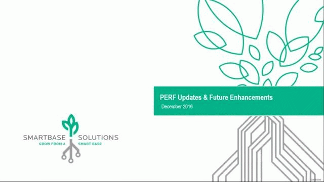 SmartBase Solutions: PERF Updates and Future Enhancements