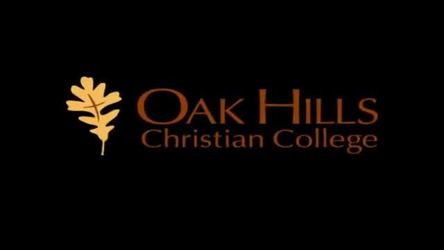 Oak Hills Christian College Oak Hills Christian College